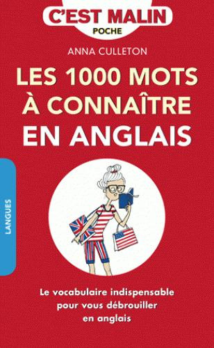 Emprunter Les 1 000 mots à connaître en anglais livre