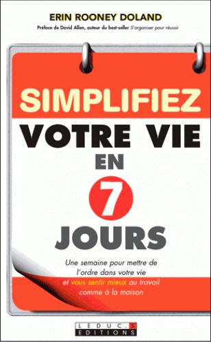 Emprunter Simplifiez votre vie en 7 jours livre