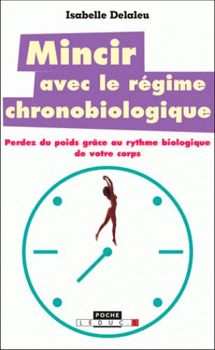 Emprunter Mincir avec le régime chronobiologique livre