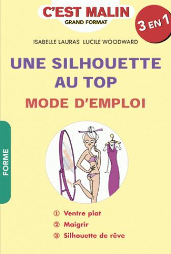 Emprunter Une silhouette au top : mode d'emploi livre