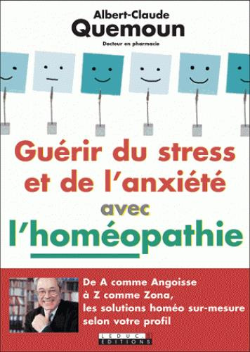 Emprunter Guérir le stress et l'anxiété avec l'homéopathie livre