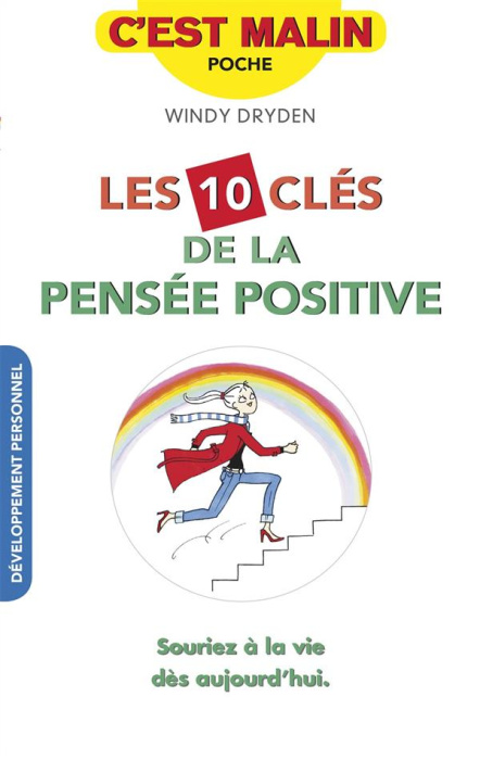 Emprunter Les 10 clés de la pensée positive livre