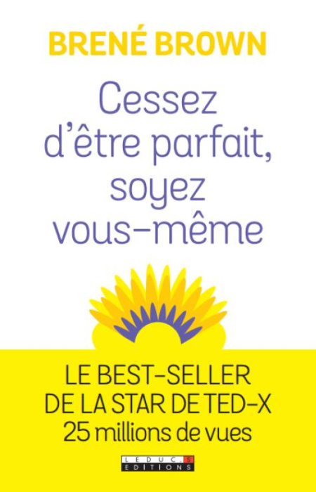 Emprunter Cessez d'être parfait, soyez vous-même ! Nos imperfections sont nos forces livre