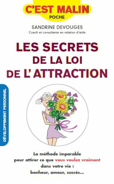 Emprunter La loi d'attraction. Reprenez votre pouvoir et créez la vie de vos rêves ! livre