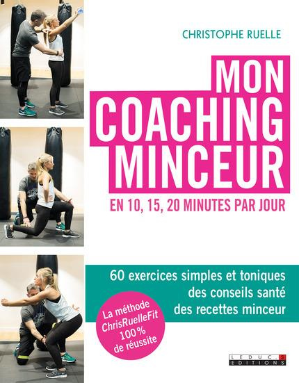 Emprunter Mon coaching minceur. En 10, 15, 20 minutes par jour livre