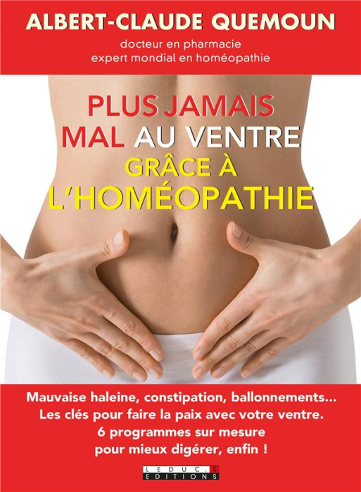 Emprunter Plus jamais mal au ventre avec l'homéopathie livre