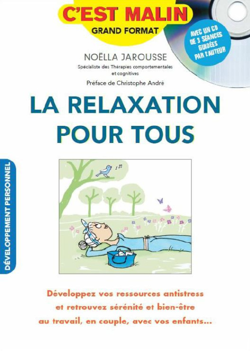 Emprunter La relaxation pour tous. Avec 1 CD audio livre