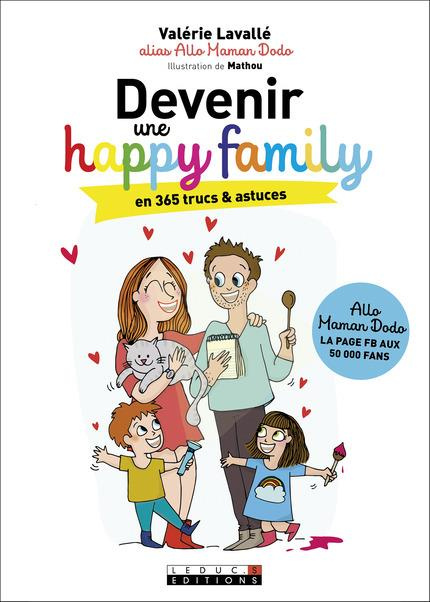 Emprunter Devenir une happy family en 365 trucs & astuces livre