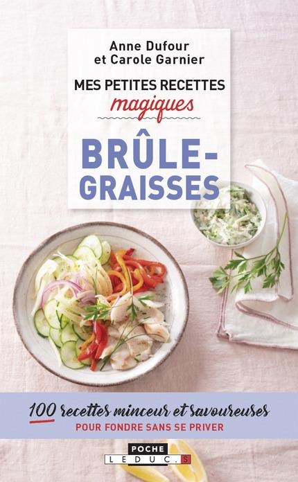 Emprunter Mes petites recettes magiques brûle-graisses livre