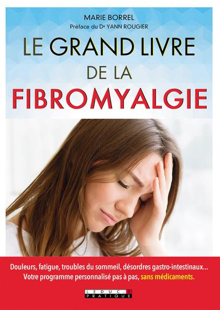 Emprunter Le grand livre de la fibromyalgie livre