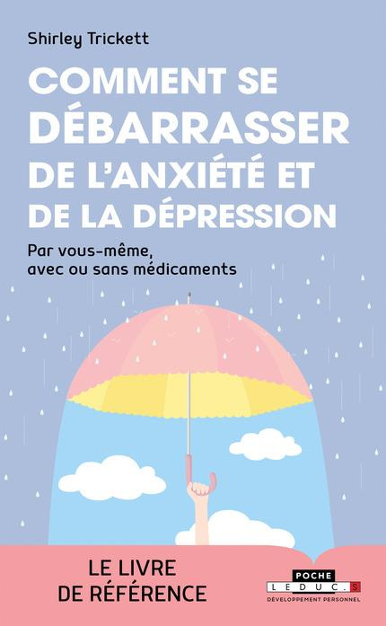 Emprunter Comment se débarrasser de l'anxiété et de la dépression. Par vous-même, avec ou sans médicaments livre