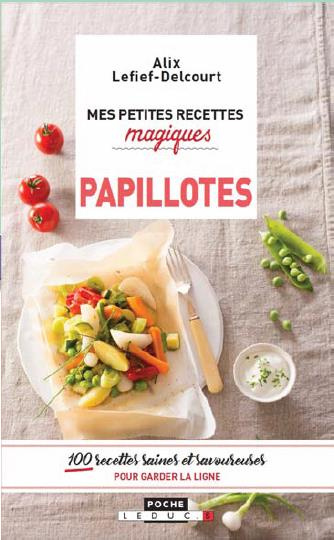Emprunter Mes petites recettes magiques 100% papillotes livre