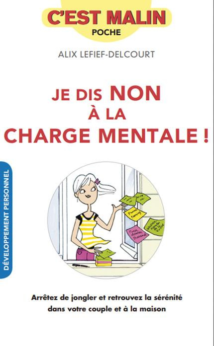Emprunter Je dis non à la charge mentale ! Arrêter de jongler et retrouver la sérénité dans votre couple et à livre