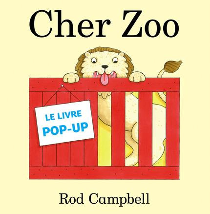 Emprunter Cher zoo. Le livre pop-up livre