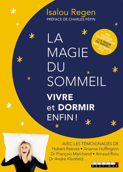 Emprunter La magie du sommeil. Vivre et dormir enfin ! livre