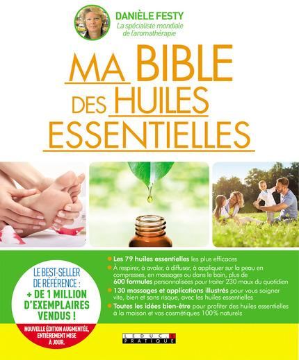 Emprunter Ma bible des huiles essentielles. Guide complet d'aromathérapie, Edition revue et augmentée livre