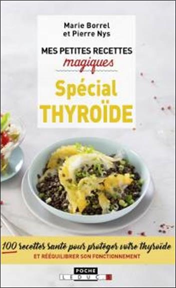 Emprunter Mes petites recettes magiques spécial thyroïde livre