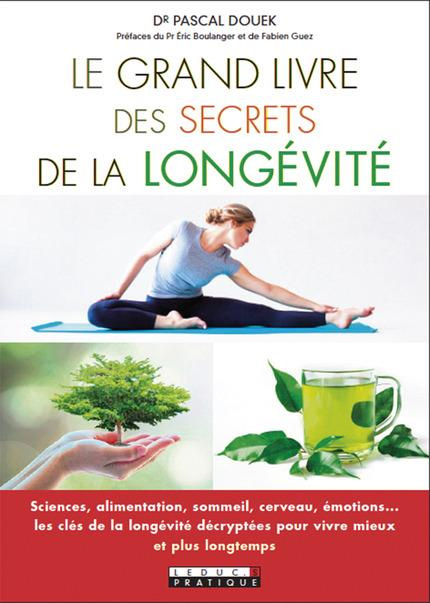 Emprunter Le grand livre des secrets de la longévité livre