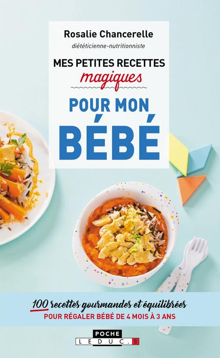 Emprunter Mes petites recettes magiques pour bébé livre
