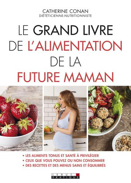 Emprunter Le grand livre de l'alimentation de la future maman livre
