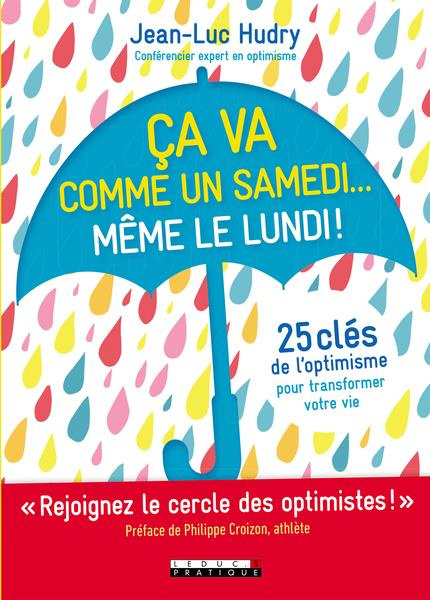 Emprunter Ça va comme un samedi... Même le lundi ! livre