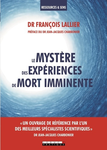 Emprunter Le mystère des expériences de mort imminente livre