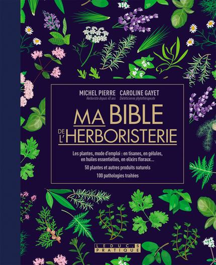 Emprunter Ma bible de l'herboristerie livre
