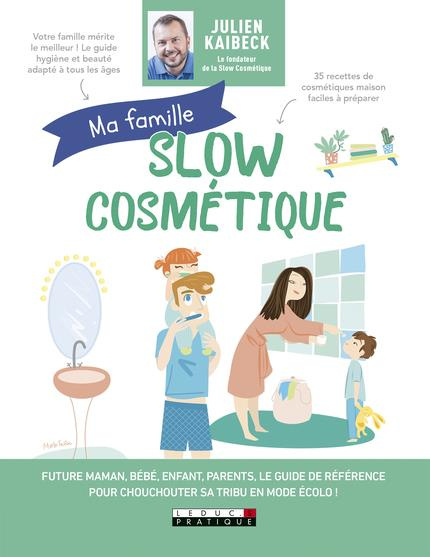 Emprunter Slow cosmétique. Ma famille livre