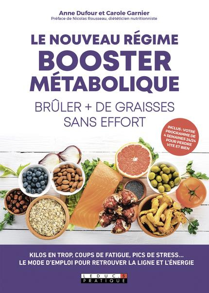 Emprunter Le nouveau régime booster métabolique. Brûler plus de graisses sans effort livre