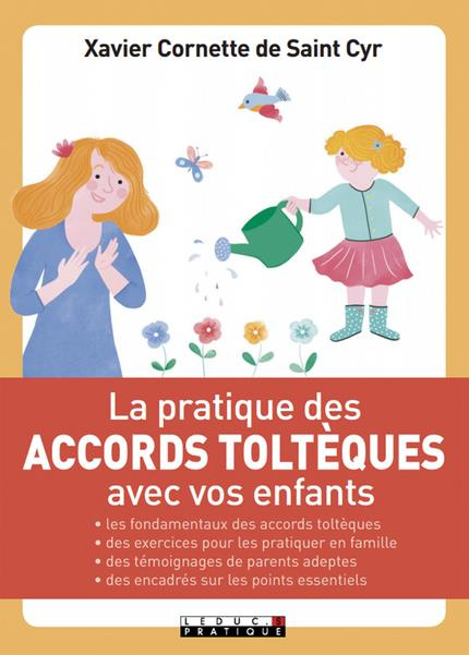 Emprunter La pratique des accords toltèques avec vos enfants livre