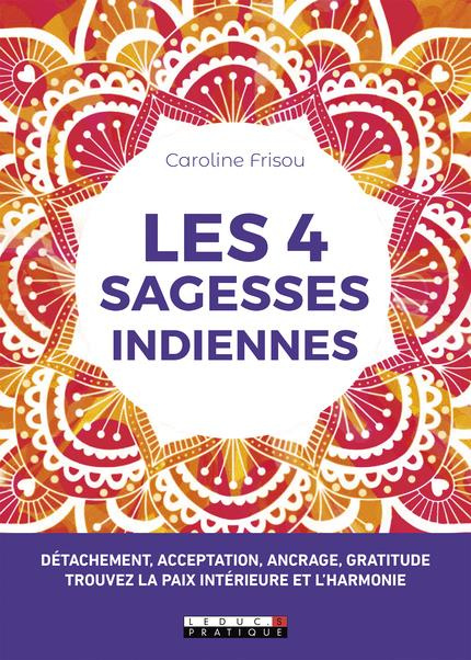 Emprunter Les 4 sagesses indiennes livre