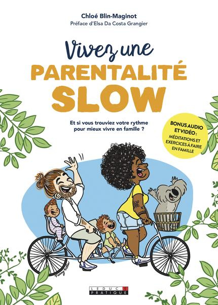 Emprunter Vivez une parentalité slow. Et si vous trouviez votre rythme pour mieux vivre en famille ? livre