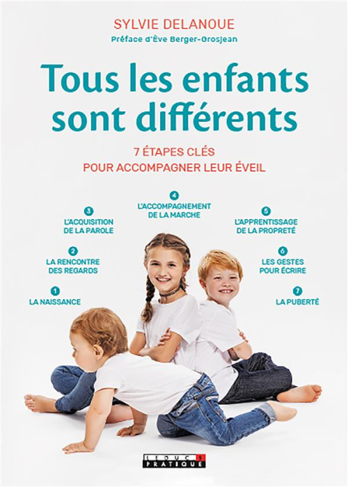 Emprunter Tous les enfants sont différents. 7 étapes clés pour accompagner leur éveil livre