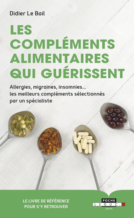Emprunter Les compléments alimentaires qui guérissent livre