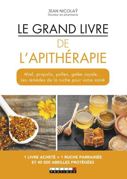 Emprunter Le grand livre de l'apithérapie livre