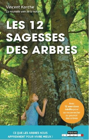 Emprunter Les 12 sagesses des arbres livre