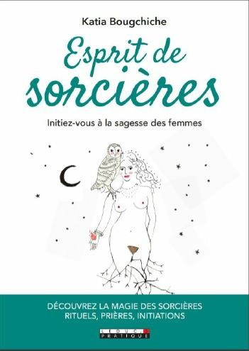 Emprunter L'éveil des sorcières. Initiation au féminin des origines livre