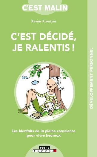 Emprunter C'est décidé, je ralentis ! livre