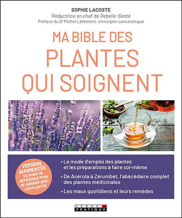Emprunter Ma bible des plantes qui soignent. Edition revue et augmentée livre