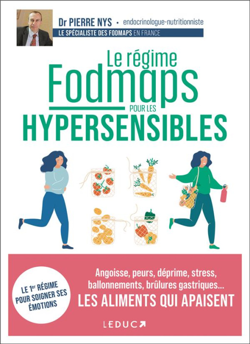 Emprunter Le régime fodmaps pour les hypersensibles. Angoisse, peurs, déprime, stress, ballonnements, brûlures livre