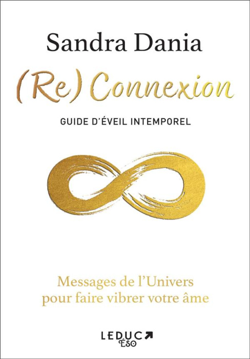 Emprunter (Re) Connexion . Guide d'éveil intemporel livre