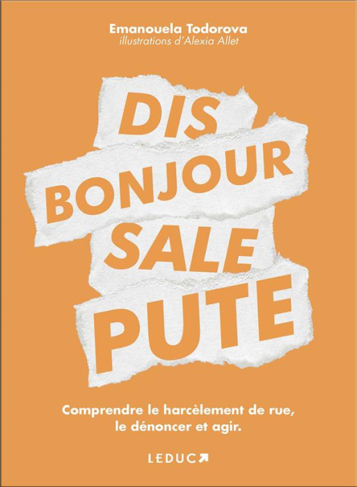 Emprunter Dis bonjour sale pute livre