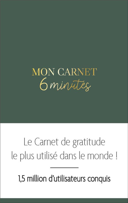 Emprunter Mon carnet 6 minutes. Avec ce carnet, tout devient possible ! livre