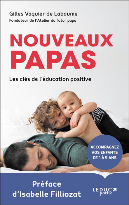 Emprunter Nouveaux papas. Les clés de l'éducation positive livre