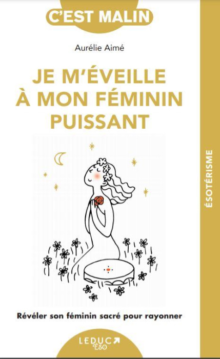 Emprunter Je m'éveille à mon féminin puissant livre