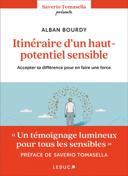 Emprunter Itinéraire d'un haut potentiel sensible. Accepter sa différence pour en faire une force livre