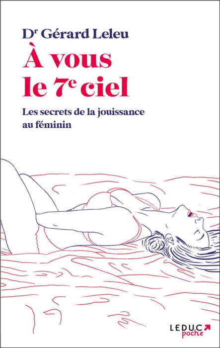 Emprunter A vous le 7e ciel. Les secrets de la jouissance au féminin livre