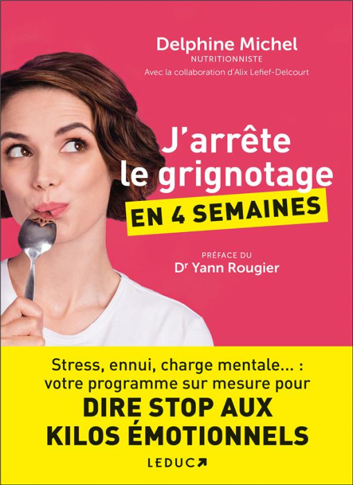 Emprunter J'arrête le grignotage en 4 semaines livre