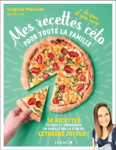 Emprunter Mes recettes céto pour toute la famille livre
