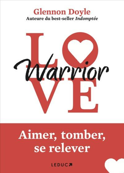 Emprunter Love Warrior livre